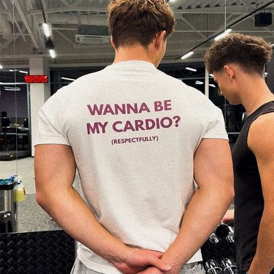 WANNA BE MY CARDIO趣味英文短袖T恤夏季纯棉半袖潮小众设计男女