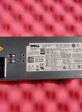 DELL R515 R715 R510 R910服务器电源 D750P-S0 750w  FN1VT