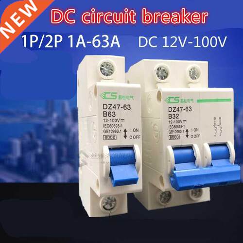 DC Circuit Breker 24v 60v 72v 96v 1p Direct ir Open 12v 10