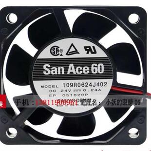 议价109R0624J402SANACE60风扇602524V0.24A6厘米散热风扇