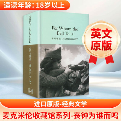 MACMILLAN COLLECTOR'S LIBRARY- FOR WHOM THE BELL TOLL 欧内斯特·海明威 著 著 文学类原版书外版书 新华书店正版图书籍