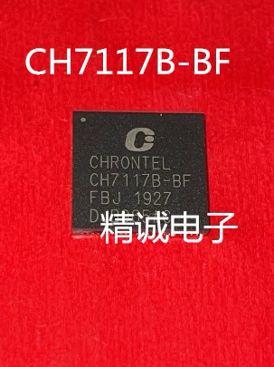 CH7117B-BF CH7117A-BF CH7117  QFN全新正品进口IC   请询价1