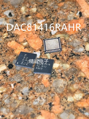DAC81416RAHR全新正品芯片