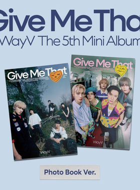 WayV专辑 威神V Give Me That 迷你5辑 CD 官方正版小卡海报 周边