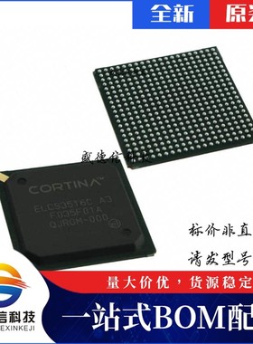 芯片配套 IC供应 ELCS3516C.A3-998836  封装400-BGA 价询价为准