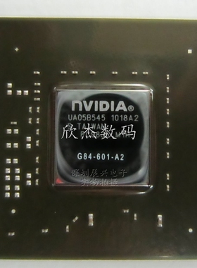 G84-601-A2 NVIDIA笔记本芯片 全新原装
