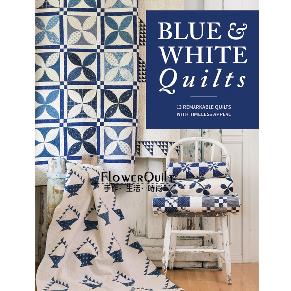 欧美进口手工书---Blue White Quilts