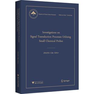 Investigations on signal transduction processes utilizing small chemical probes张礼和  自然科学书籍