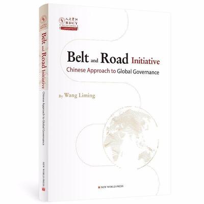 正版包邮 Belt and road initiative:Chinese approac9787510471940 利明新世界出版社有限责任公司经济合作研究英文普通大众书籍