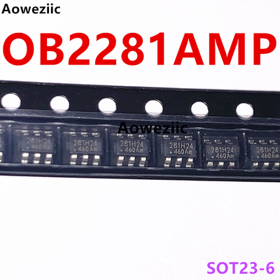 10个 OB2281AMP SOT23-6 丝印 281 开头 贴片6脚电源芯片IC 全新