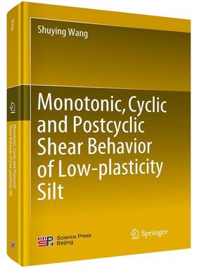 Monotonic, cyclic and postcyclic shear behavior of low-plasticity silt    建筑书籍
