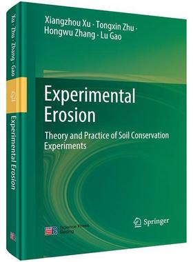正版书籍 Experimental erosion:theory and practice of soil conservation experi科学出版社农业、林业  人天书店畅销书排行榜