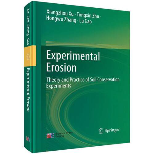 正版书籍 Experimental erosion:theory and practice of soil conservation experi科学出版社农业、林业  人天书店畅销书排行榜