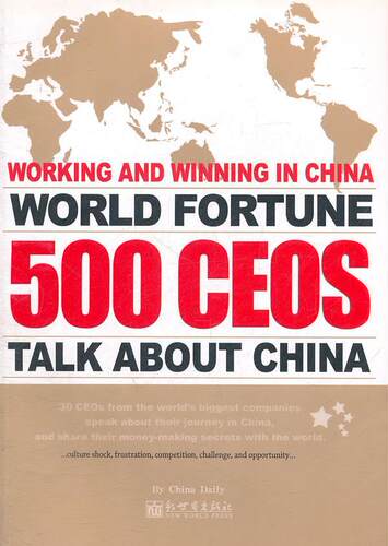 正版书籍 World Fortune 500 CEOS Talk about China:Wo朱灵新世界出版社经济跨国公司企业管理研究世界英文 人天书店畅销书排行榜