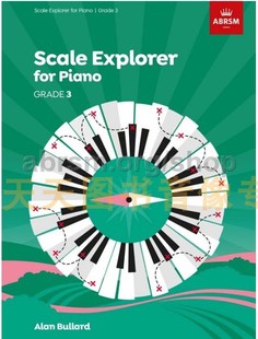 for Piano 2021年 英皇考级 英文版 Explorer 钢琴音阶三级 Scale