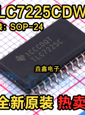 原装 TLC7225CDWR 丝印TLC7225C SOP-24 4通道 数模转换器芯片 IC