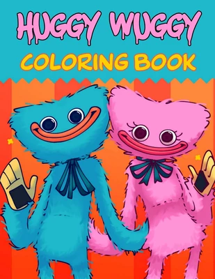 [предпродажа] Раскраска Huggy Wuggy: 60+ FUN страниц раскраски с вашими любимыми персонажами Poppy Playtime, HUGGY WUG