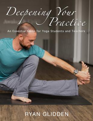 【预售】deepening your practice: an essential guide for yoga