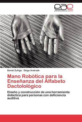 【預售】Mano Robotica Para La Ensenanza del Alfabeto Dactolologico在類目 書籍/雜誌/報紙, 進口原版書(含港臺), 科學技術類原版書中 - 來自Buy2taobao.com提供專業的淘寶代購服務