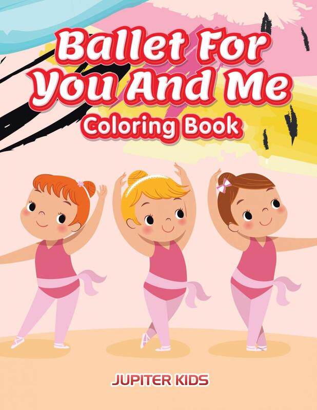 【按需印刷】ballet for you and me coloring book