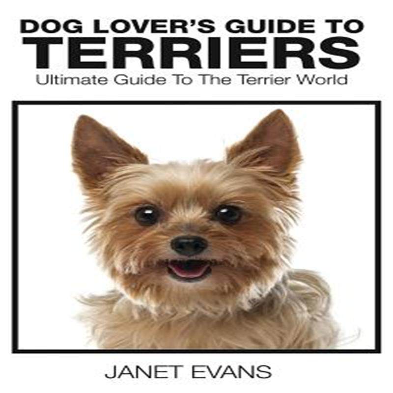 【预售】dog lovers guide to terriers: ultimate guide to the