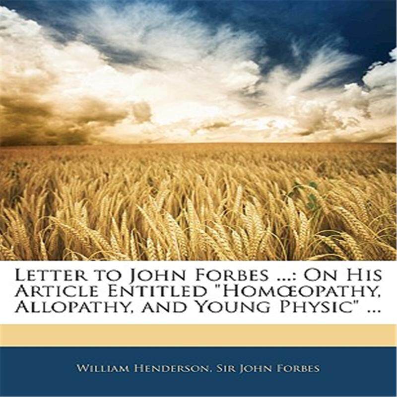 on his article entitled homopathy, allopathy, and young physic