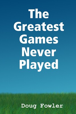 【预售】the greatest games never played