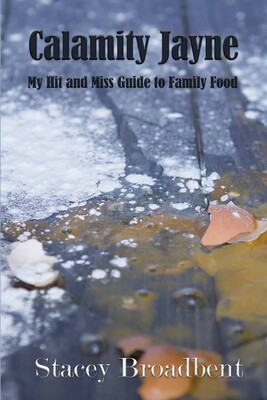 【预售】calamity jayne: my hit and miss guide to family food