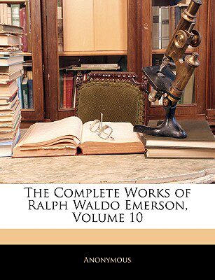 【预售】the complete works of ralph waldo emerson, volume 10