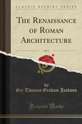 【预售】the renaissance of roman architecture, vol.