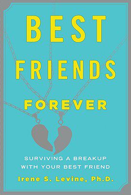 【预售】best friends forever: surviving a breakup with your best