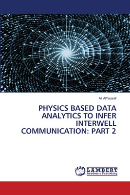 【预售】physics based data analytics to infer interwell