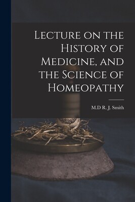 【预售】lecture on the history of medicine, and the science of