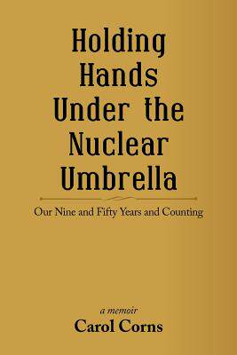 【预售】holding hands under the nuclear umbrella: our nine and