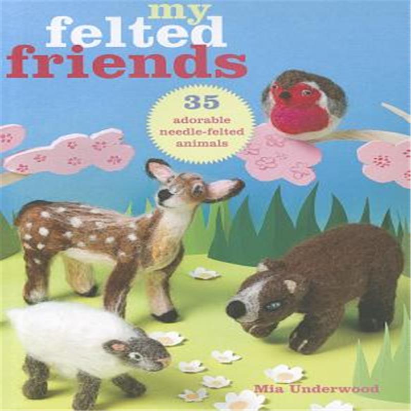 【预售】my felted friends: 35 adorable needle-felted animals