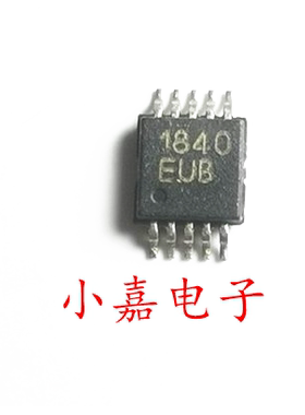 MAX1840EUB 丝印1840EUB 封装MSOP10 质量保证 包上机