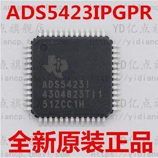 ADS5423IPGPR ADS5423IPGP ADS5423I 全新原装正品 可配单
