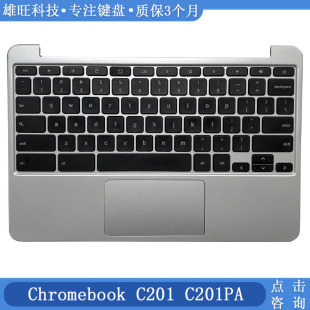 适用 ASUS/华硕 Chromebook C201 C201PA笔记本 C壳键盘 触摸掌托