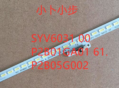 索尼KDL-60W850B灯条SYV6031 00.P2B01GA01 61.P2B05G002单条价