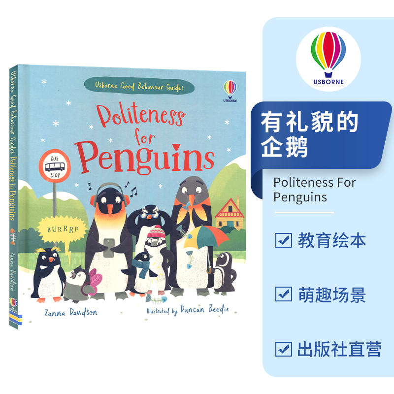 Usborne出品 Politeness for Penguins 有礼貌的企鹅 尤斯伯恩教养绘本 良好行为品德培育 儿童英语绘本 英文原版进口图书