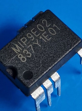 MIP9E02 全新 电源芯片集成块 直插件 MIP9E02 DIP-8 可直拍