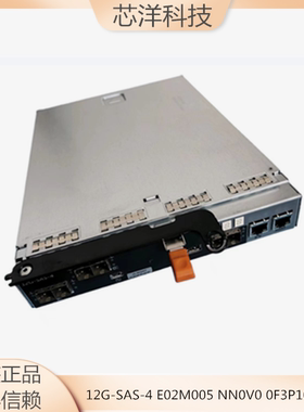 Dell 4MCHF MD3460 12G-SAS-4 E02M005 NN0V0 A00 0F3P10 控制器