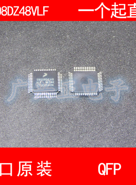 S9S08DZ48 S9S08DZ48F2VLF QFP-48 进口原装 现货 控制器 芯片