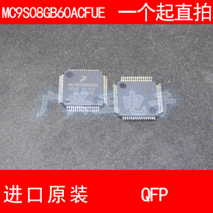MC9S08GB60A MC9S08GB60ACFUE QFP-64 进口原装 现货
