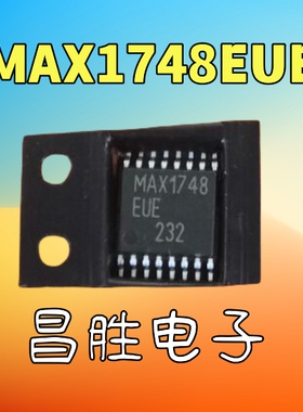 【昌胜电子】MAX1748 MAX1748EUE 液晶屏IC芯片