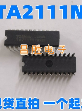 【昌胜电子】全新原装 TA2111N TA2111NG AM/FM调谐器芯片 DIP-24