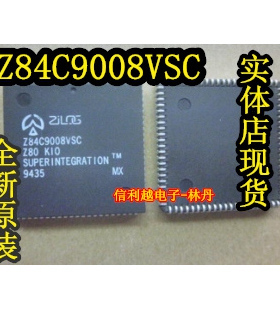 Z84C9008VSC 全新正品Z84C9008VSC 进 口 现 货 可直拍