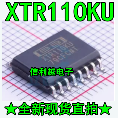 XTR110KU XTR110K XTR110 SOP-16 热卖 SOIC16 质量保证 全新
