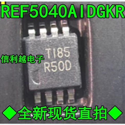 REF5040AIDGKR  贴片 VSSOP8  丝印 R50D  REF5040 全新 正品