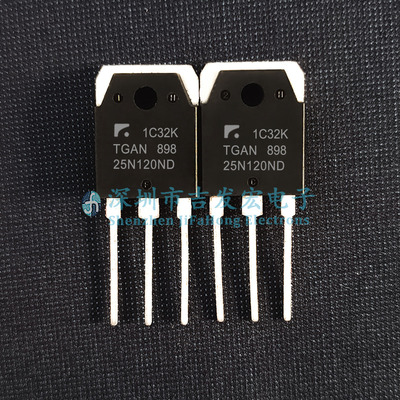 TGAN25N120ND 25N120ND 25A1200V TO-3P 仓库现货 场效应管